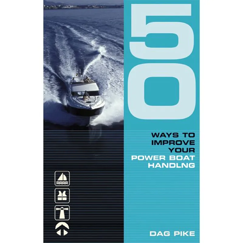 50 Ways To Improve Your Powerboat Driving