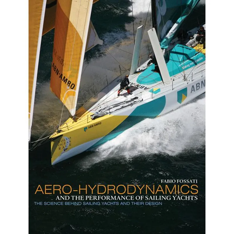Aero-Hydrodynamics and the Performance of Sailing Yachts