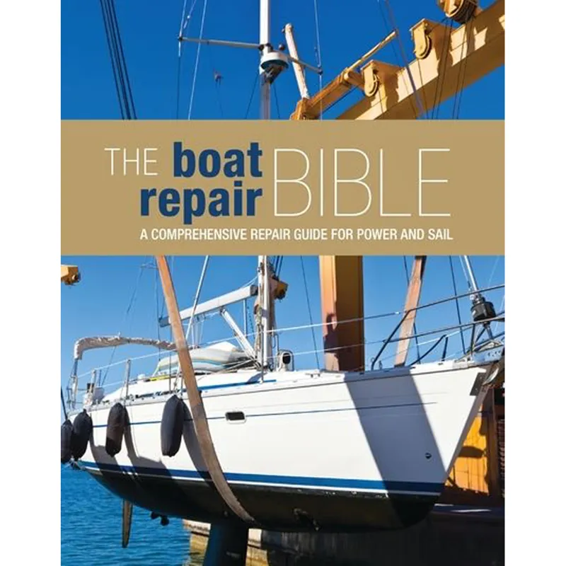 The Boat Repair Bible