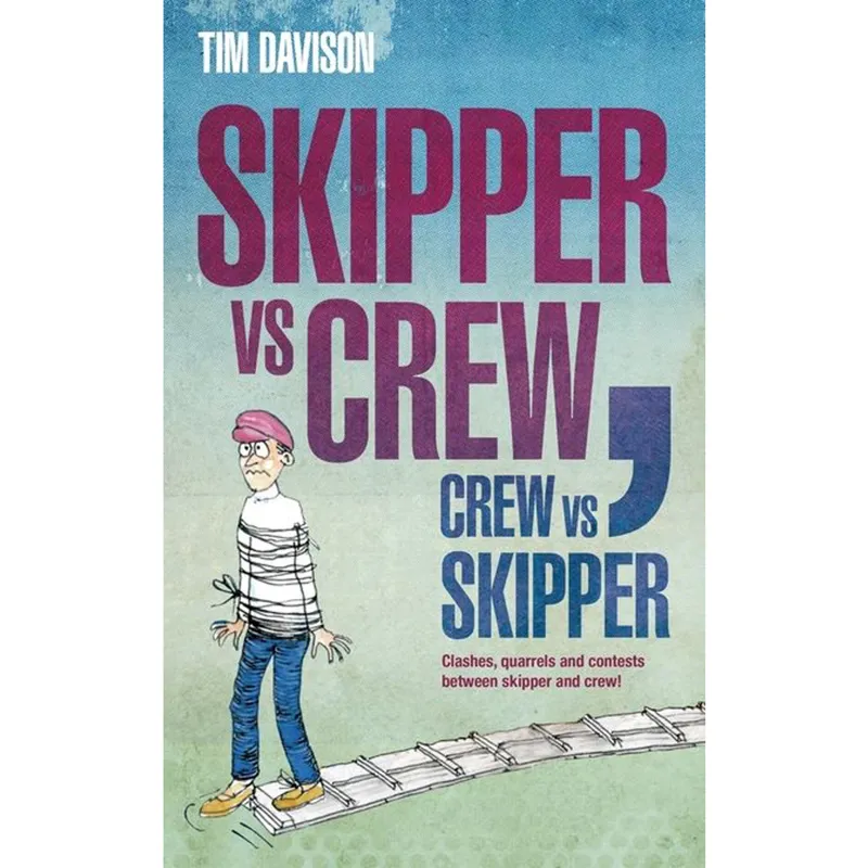 Skipper vs Crew